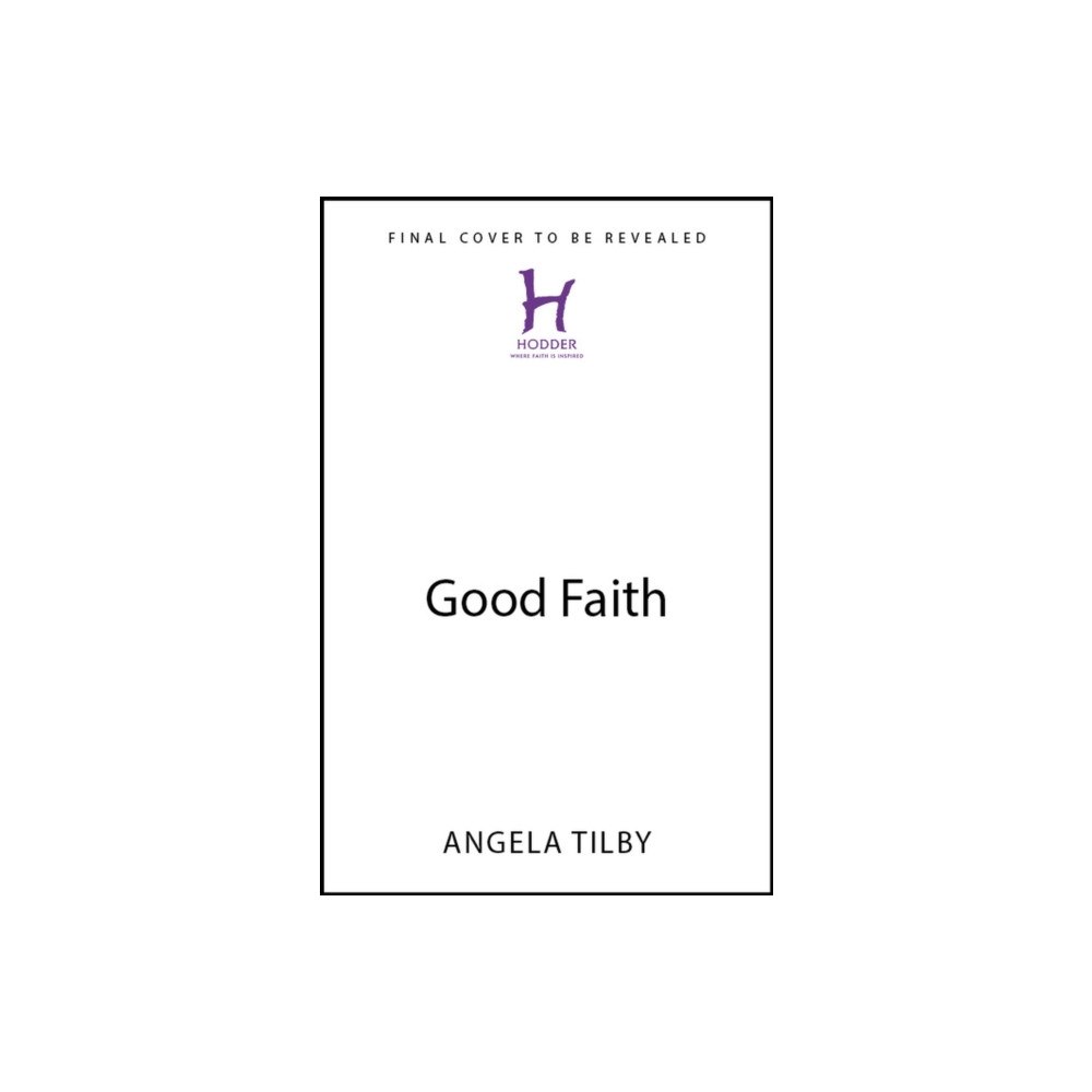 Hodder & Stoughton Good Faith (inbunden, eng)