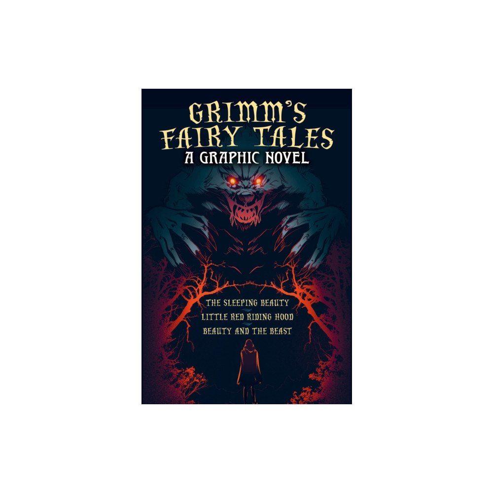 Arcturus publishing ltd Grimm's Fairy Tales: A Graphic Novel (inbunden, eng)