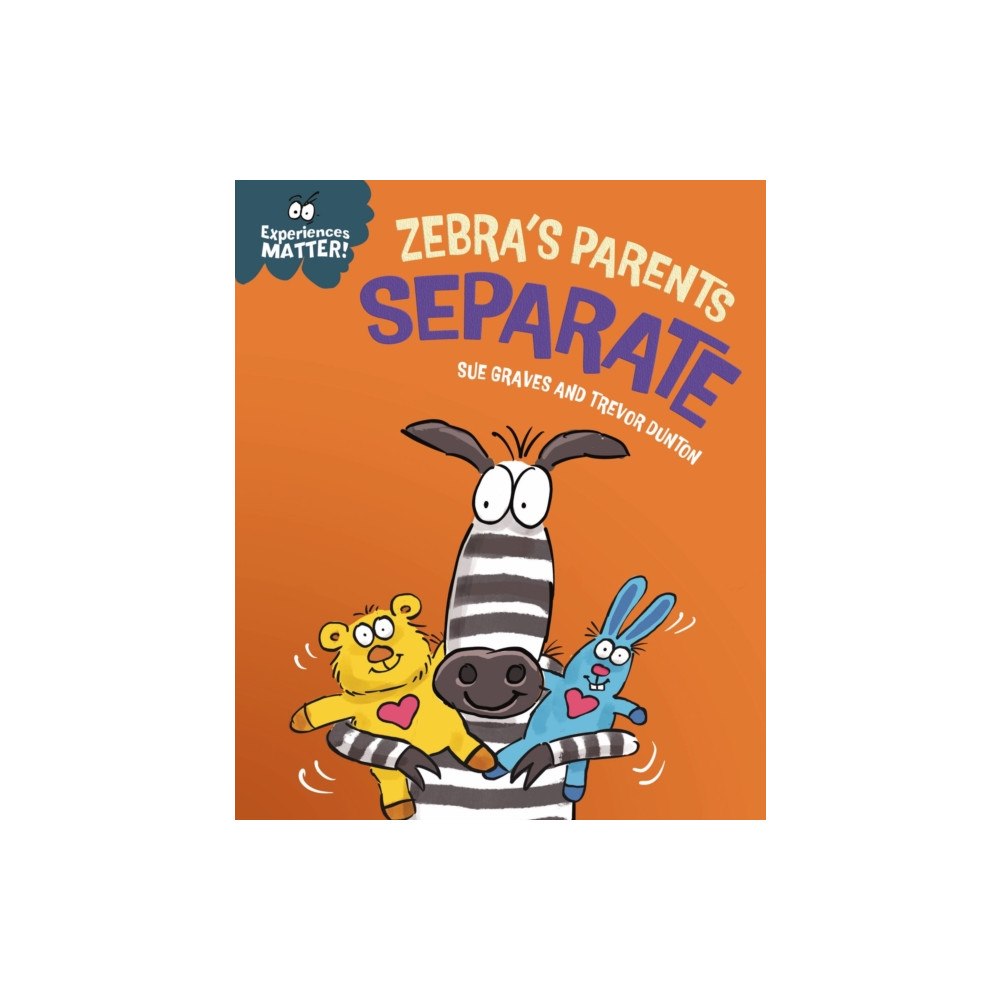 Hachette Children's Group Experiences Matter: Zebra's Parents Separate (häftad, eng)