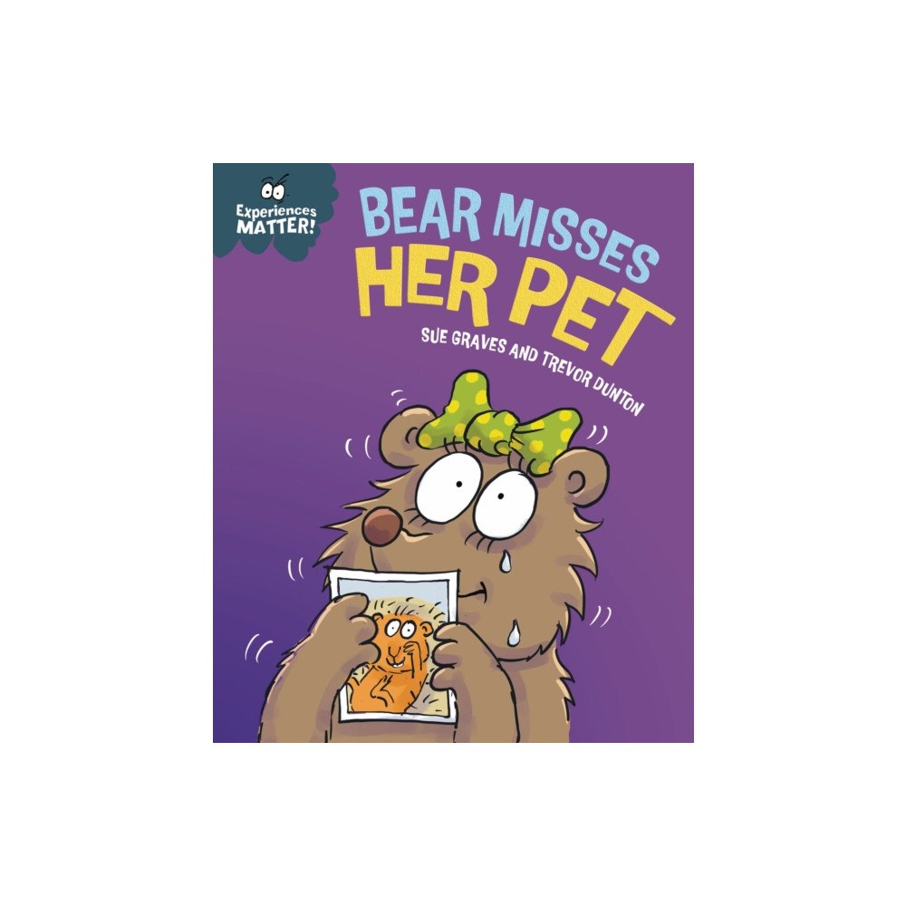 Hachette Children's Group Experiences Matter: Bear Misses Her Pet (häftad, eng)