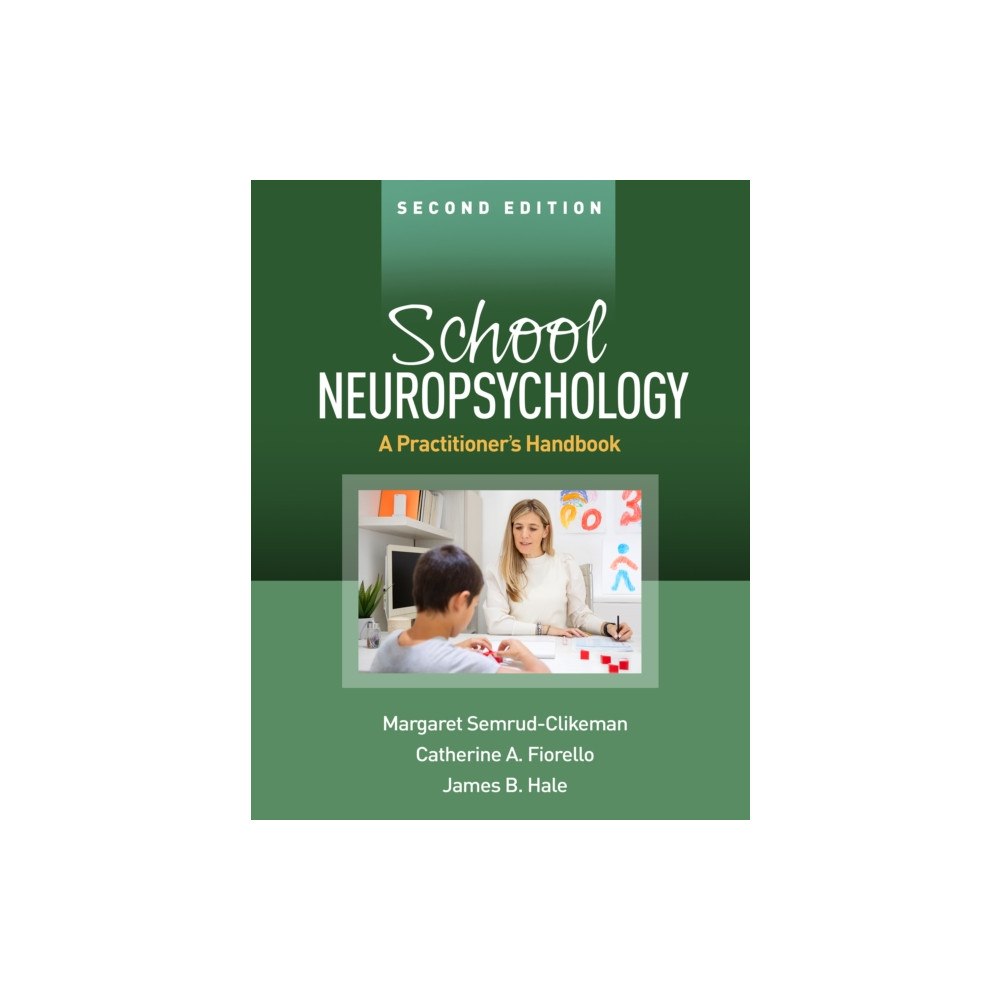 Guilford Publications School Neuropsychology, Second Edition (häftad, eng)