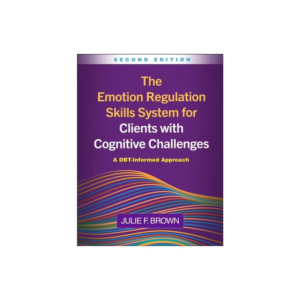 Guilford Publications The Emotion Regulation Skills System for Clients with Cognitive Challenges, Second Edition (häftad, eng)