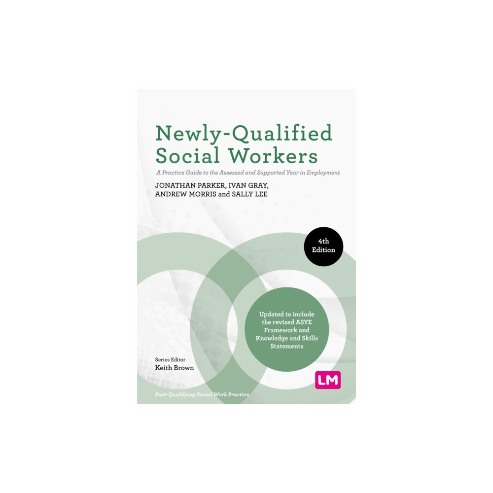 Sage Publications Ltd Newly-Qualified Social Workers (häftad, eng)