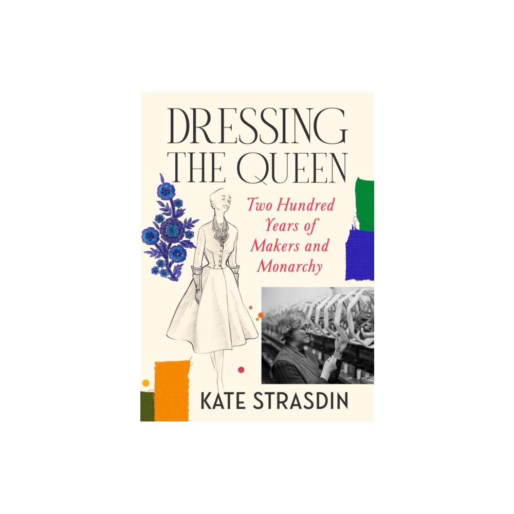 Vintage Publishing Dressing the Queen (inbunden, eng)
