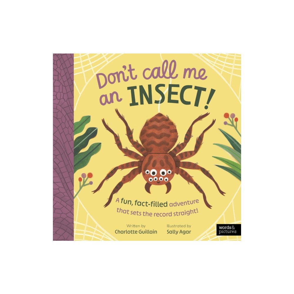Quarto Publishing Plc Don't Call Me an Insect! (häftad, eng)