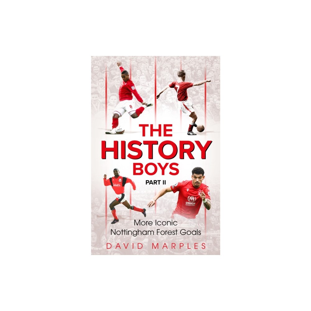 Pitch Publishing Ltd The History Boys Part Two (inbunden, eng)