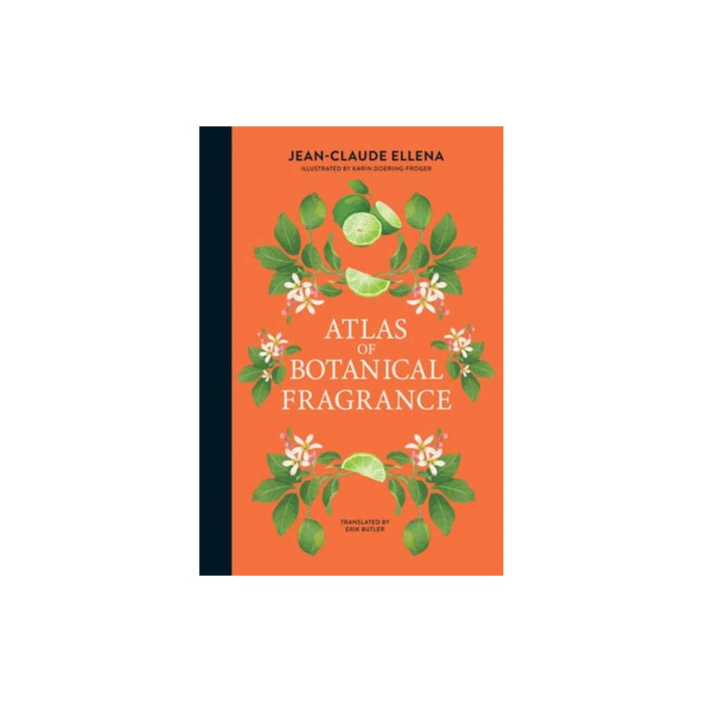 Mit press ltd Atlas of Botanical Fragrance (inbunden, eng)