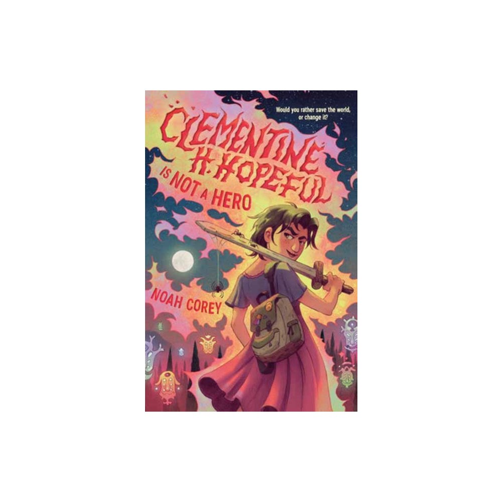 Random House USA Inc Clementine H. Hopeful Is Not a Hero (inbunden, eng)