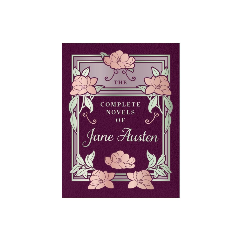 Quarto Publishing Group USA Inc The Complete Novels of Jane Austen (inbunden, eng)