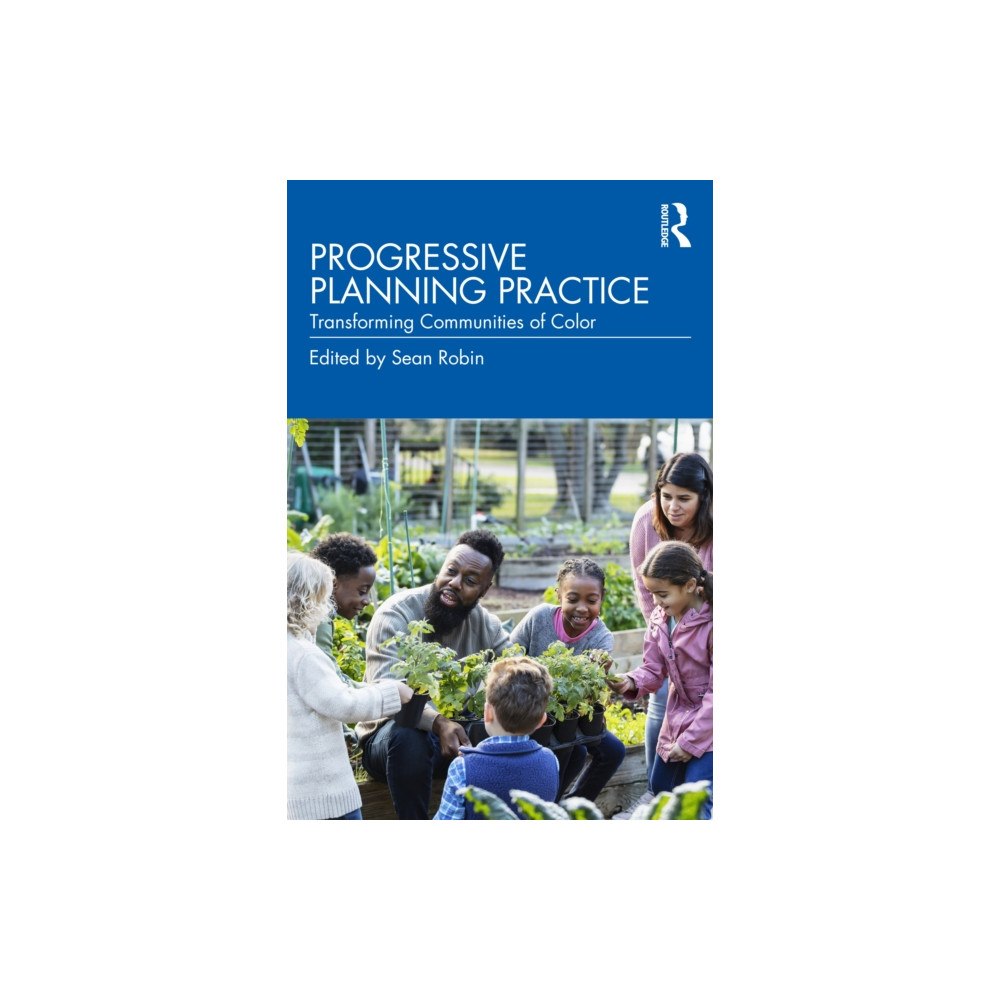 Taylor & francis ltd Progressive Planning Practice (häftad, eng)