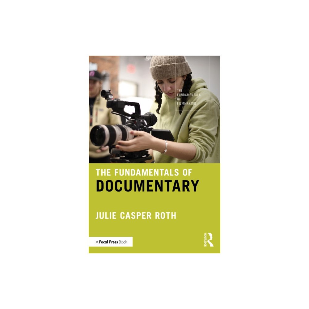 Taylor & francis ltd The Fundamentals of Documentary (häftad, eng)
