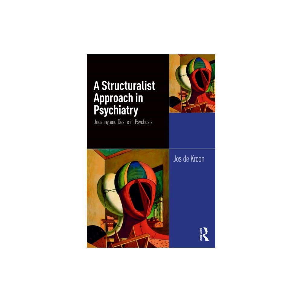Taylor & francis ltd A Structuralist Approach in Psychiatry (häftad, eng)