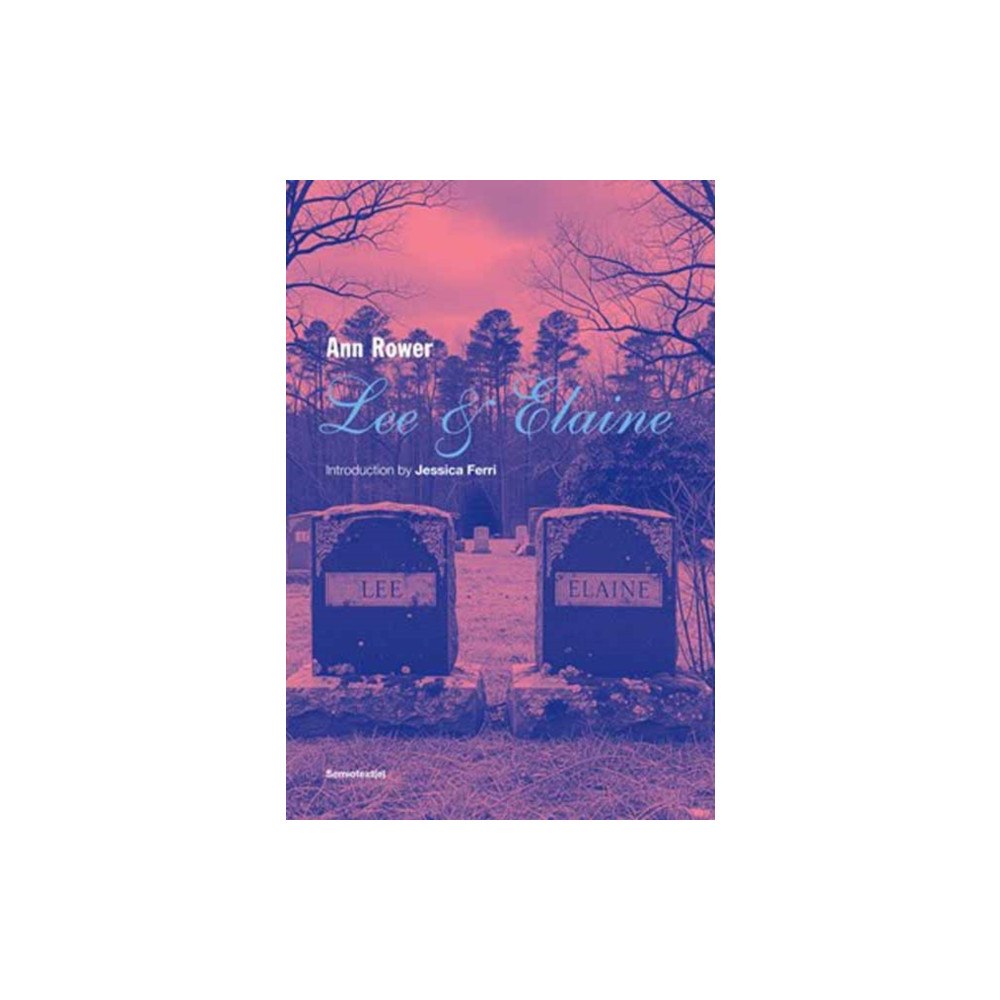 Semiotext (E) Lee & Elaine (häftad, eng)