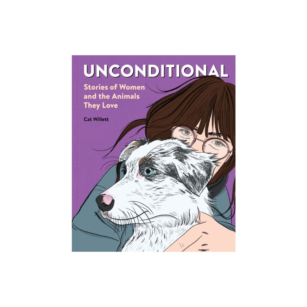 Chronicle Books Unconditional (häftad, eng)