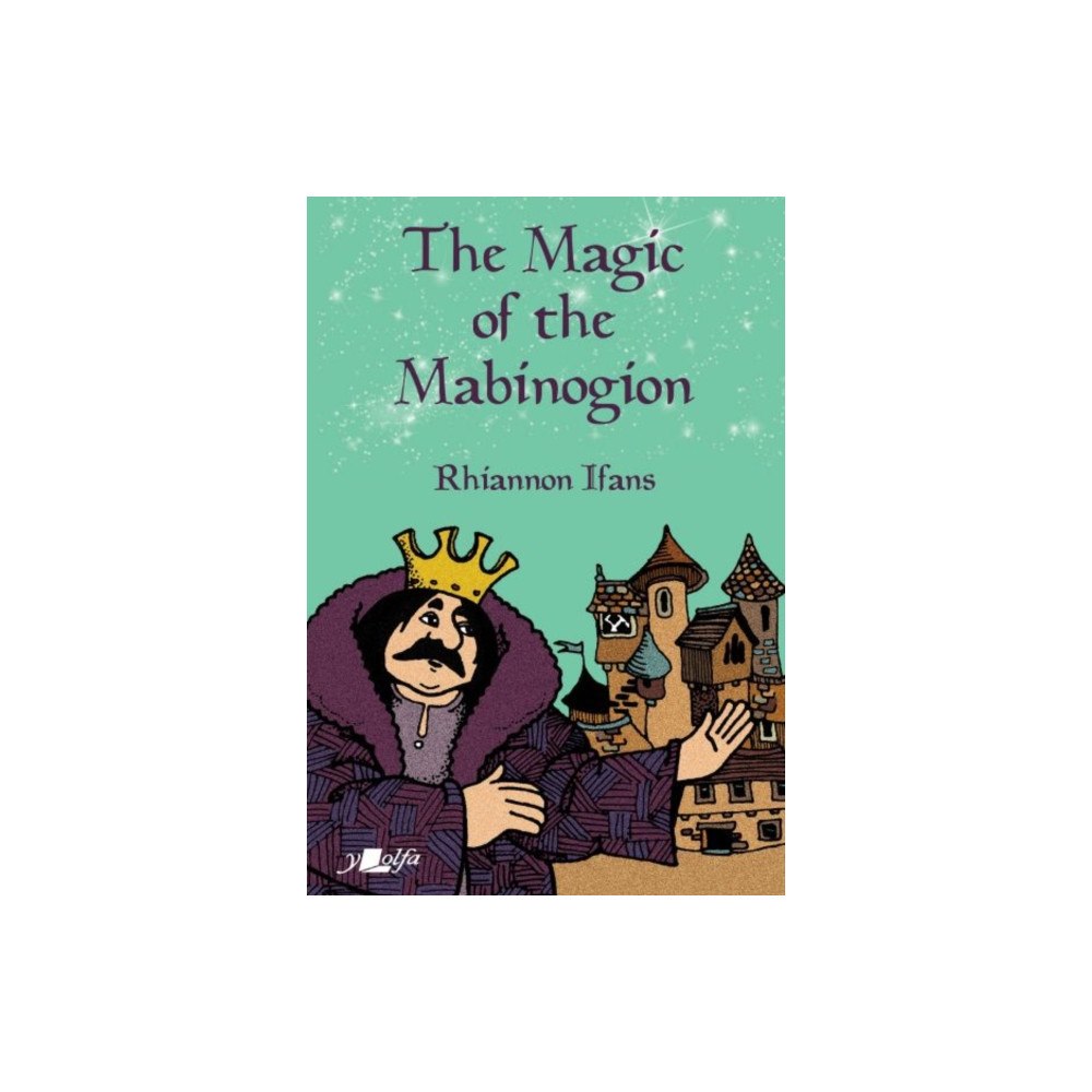 Y Lolfa The Magic of the Mabinogion (häftad, eng)