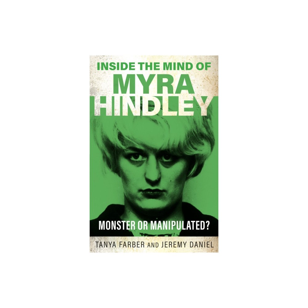 Gemini Books Group Ltd Inside the Mind of Myra Hindley (häftad, eng)