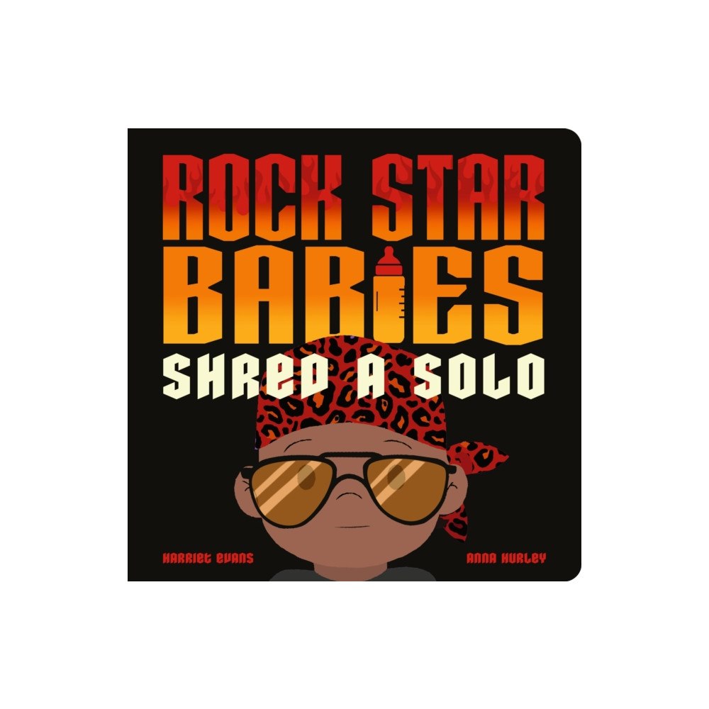 Little Tiger Press Group Rock Star Babies Shred a Solo (bok, board book, eng)