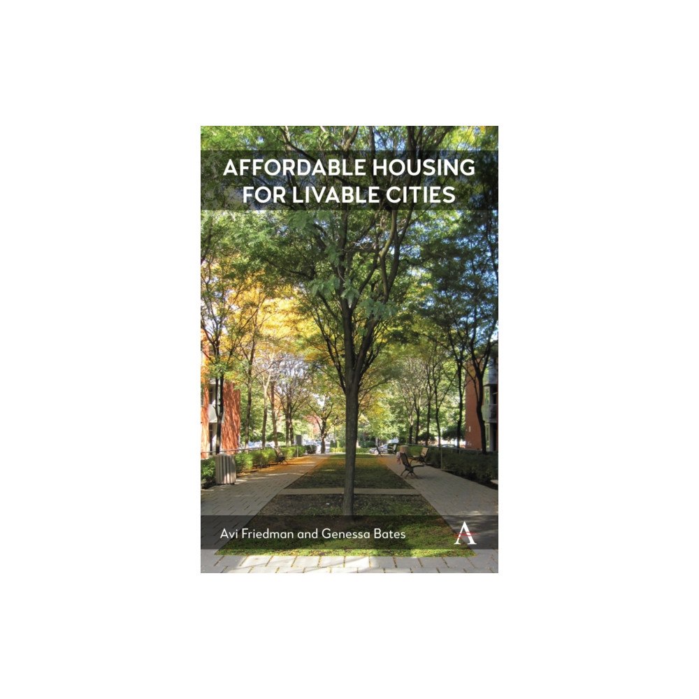 Anthem press Affordable Housing for Livable Cities (inbunden, eng)