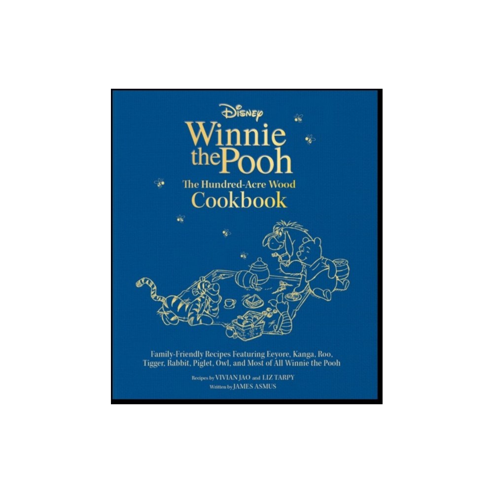 Insight Editions Disney: Winnie the Pooh's Hundred-Acre-Wood Cookbook [UK EDITION] (inbunden, eng)