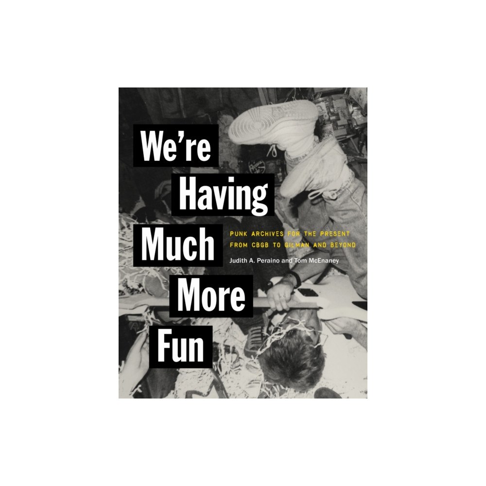 Cornell University Press We're Having Much More Fun (häftad, eng)