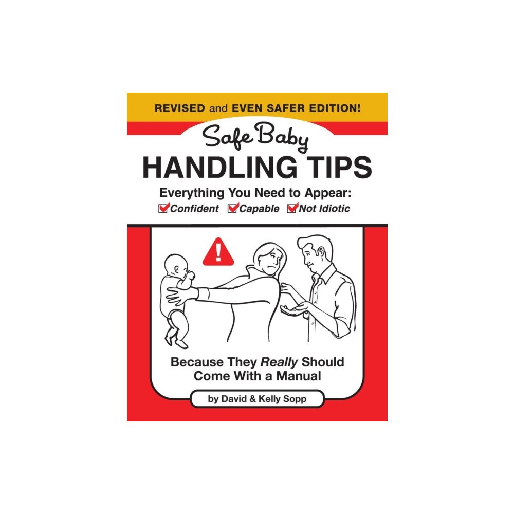 Running Press,U.S. Safe Baby Handling Tips  (Revised and Even Safer Edition) (inbunden, eng)