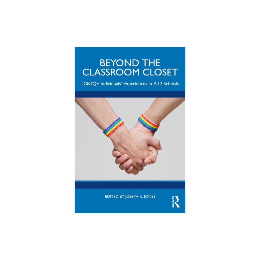 Taylor & francis ltd Beyond the Classroom Closet (häftad, eng)