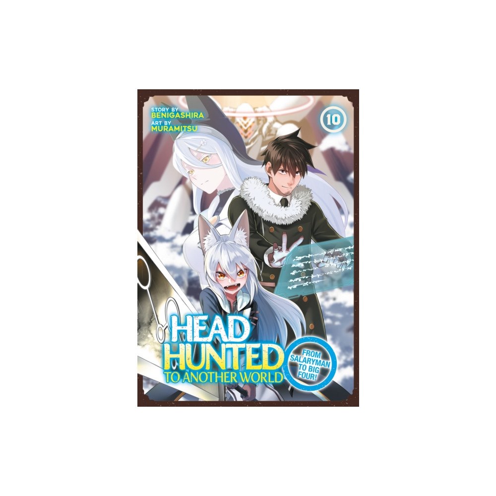 Seven Seas Entertainment, LLC Headhunted to Another World: From Salaryman to Big Four! Vol. 10 (häftad, eng)