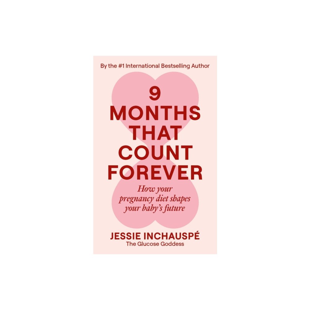 New River Books Ltd Nine Months That Count Forever (häftad, eng)