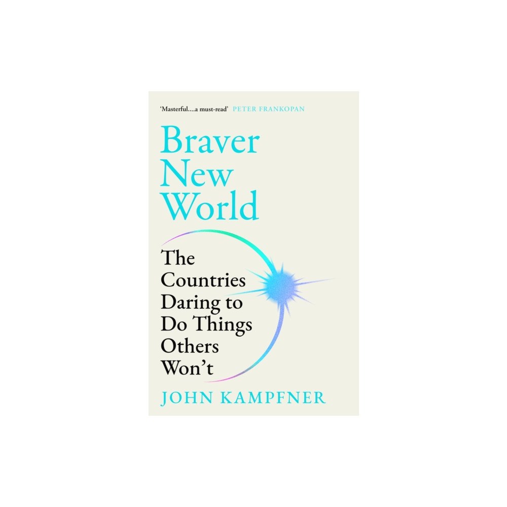 Atlantic Books Braver New World (häftad, eng)
