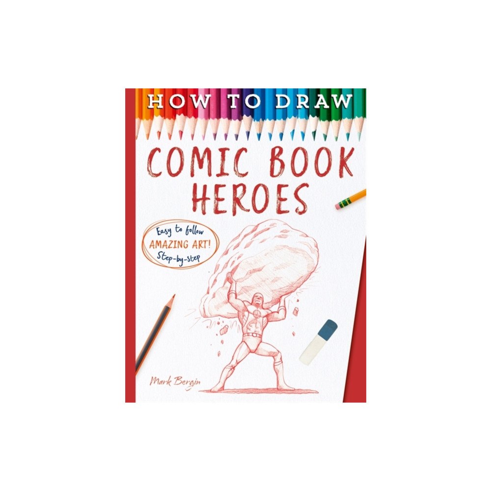 Bonnier Books Ltd How To Draw Comic Book Heroes (häftad, eng)
