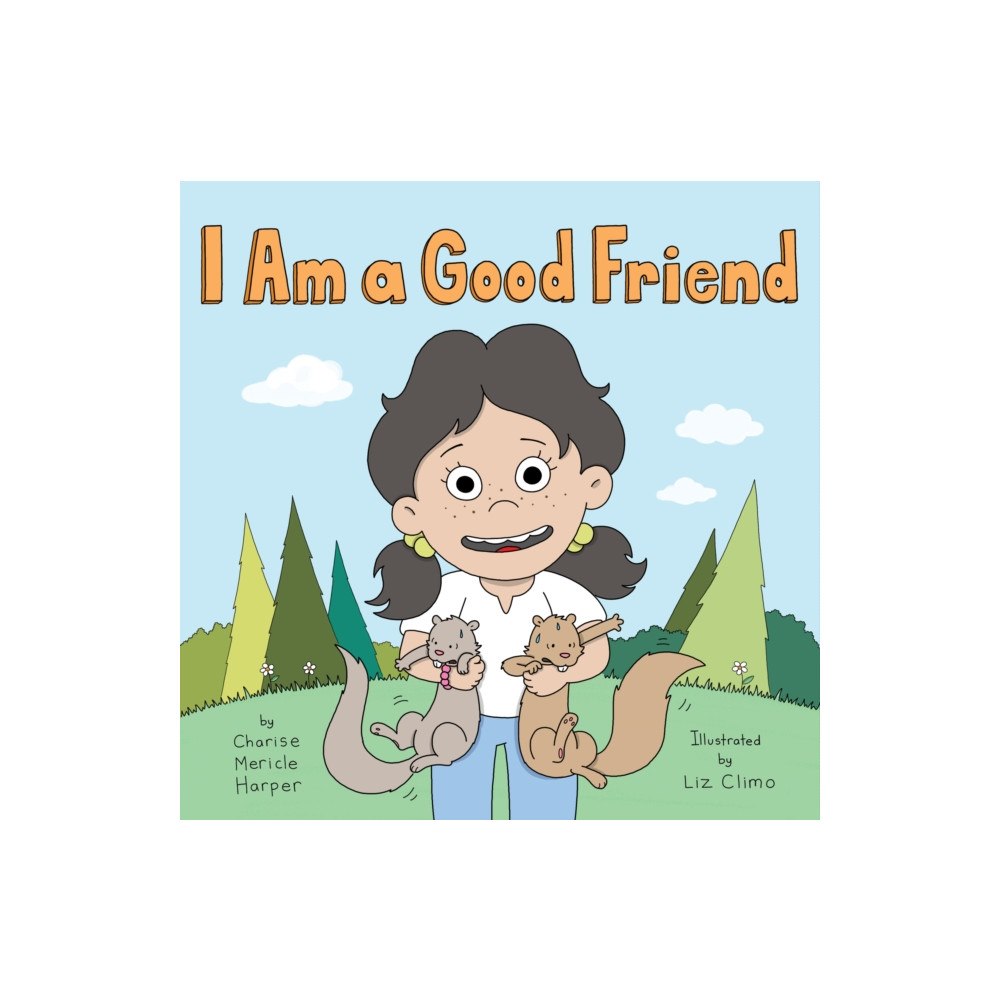 Little, Brown & Company I Am a Good Friend (inbunden, eng)