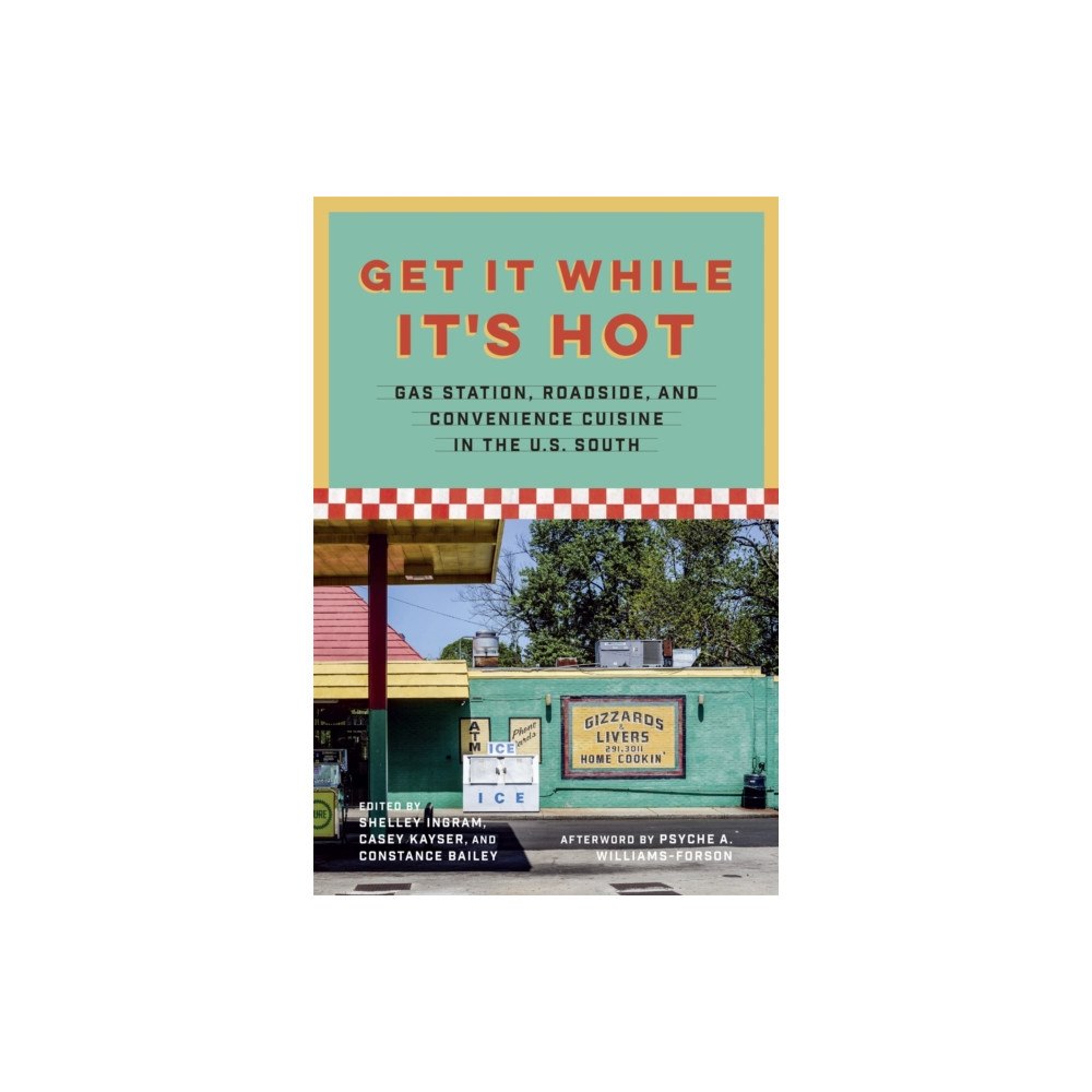 Louisiana State University Press Get It While It's Hot (häftad, eng)