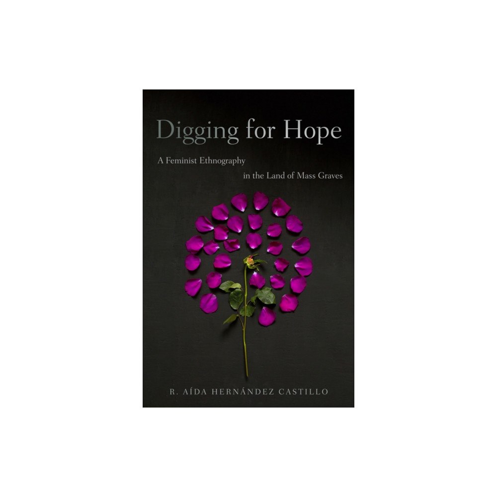University of Arizona Press Digging for Hope (häftad, eng)