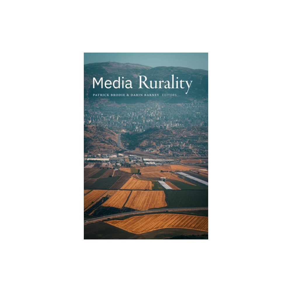 Duke university press Media Rurality (häftad, eng)
