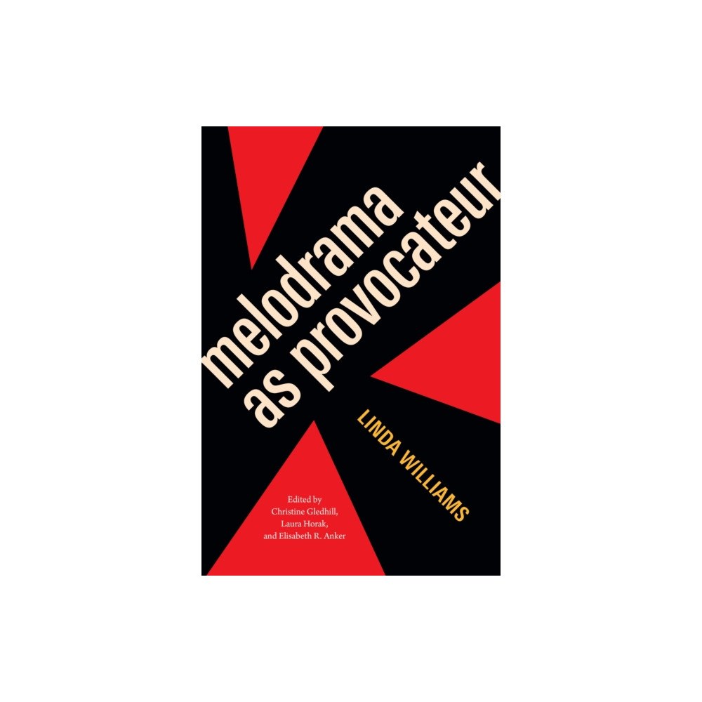 Duke university press Melodrama As Provocateur (häftad, eng)