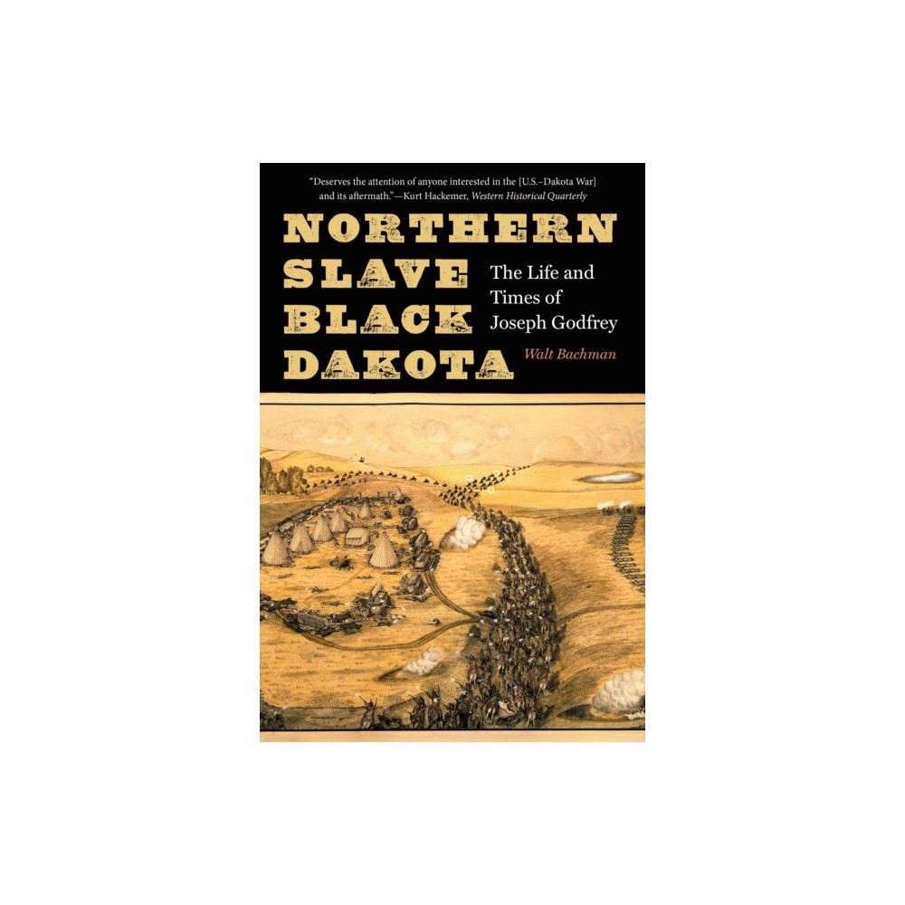 University of Nebraska Press Northern Slave, Black Dakota (häftad, eng)