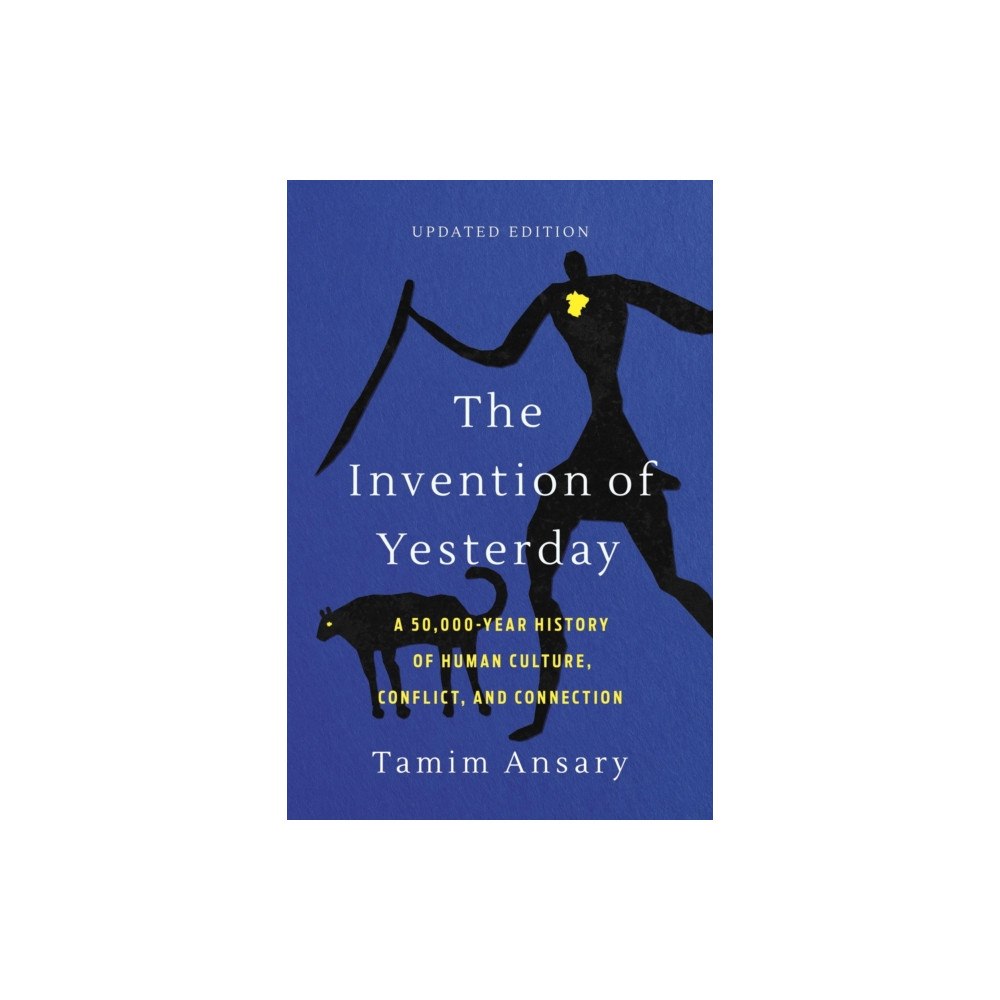 PublicAffairs,U.S. The Invention of Yesterday (häftad, eng)