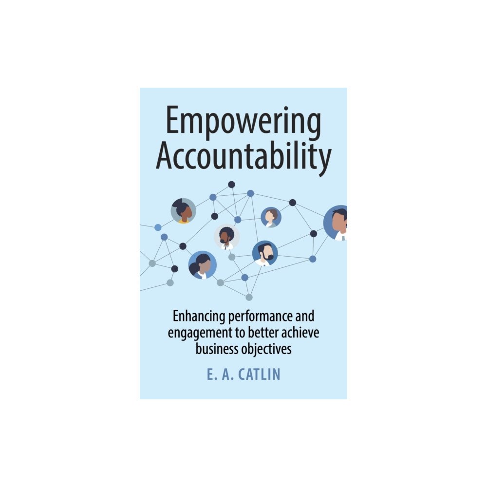 Practical Inspiration Publishing Empowering Accountability (häftad, eng)