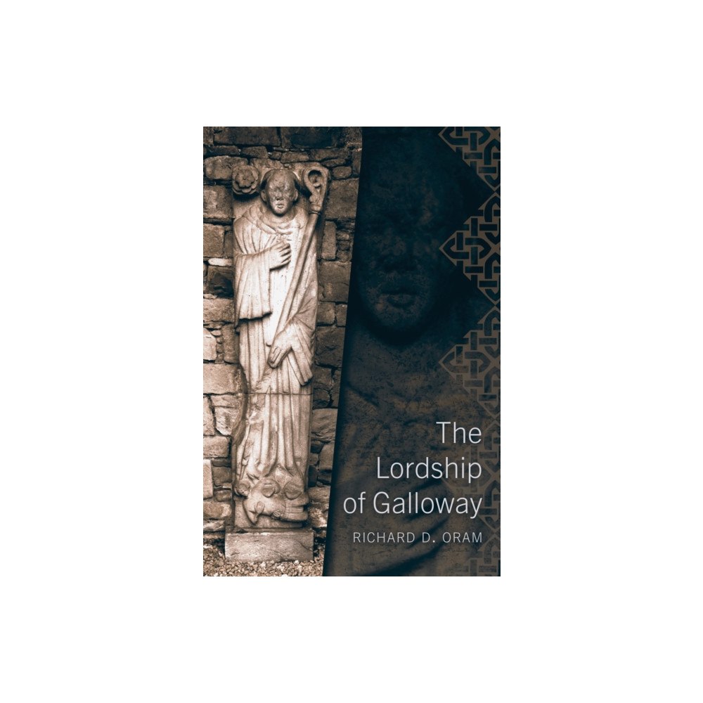 Birlinn General The Lordship of Galloway (häftad, eng)