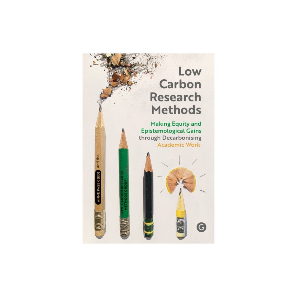 Goldsmiths, University of London Low Carbon Research Methods (häftad, eng)