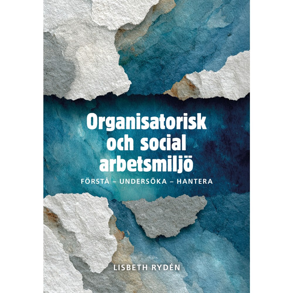 Lisbeth Rydén Organisatorisk och social arbetsmiljö (bok, danskt band)