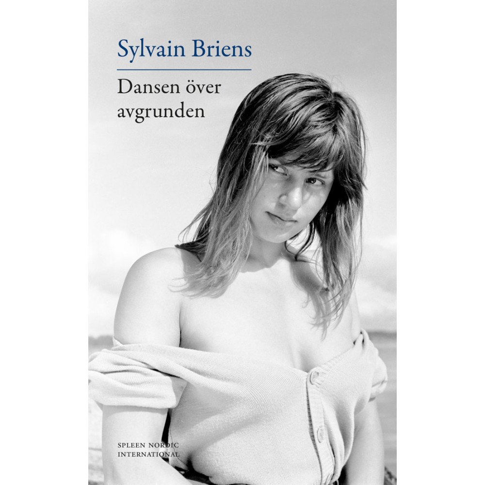 Sylvain Briens Dansen över avgrunden: Tystnaden i nordisk teater och film (bok, danskt band)