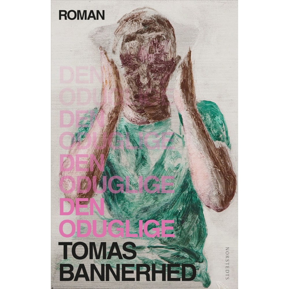 Tomas Bannerhed Den oduglige (inbunden)