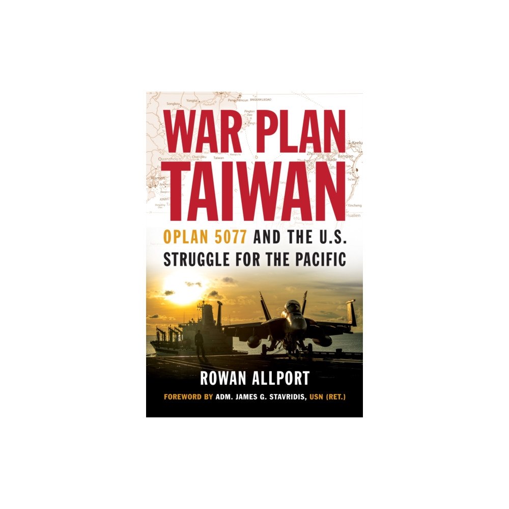 Naval Institute Press War Plan Taiwan (inbunden, eng)