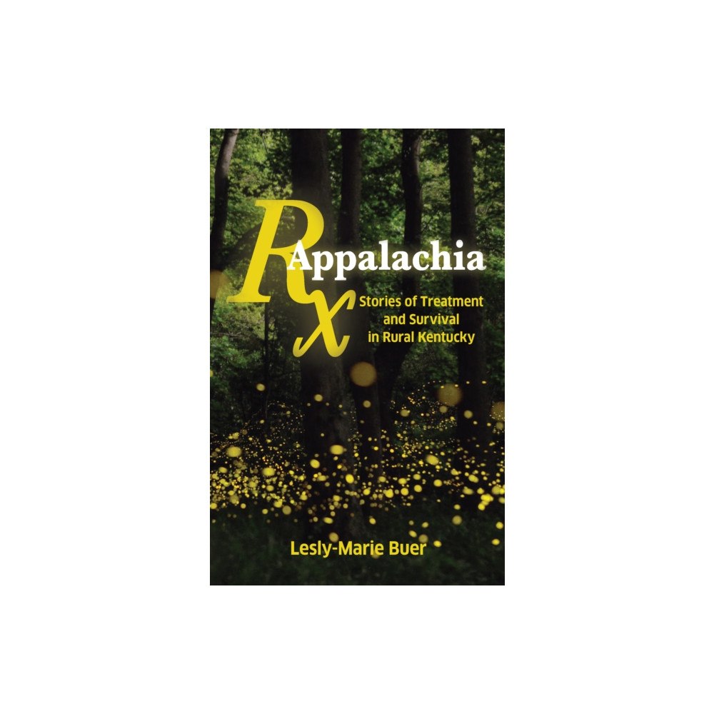 Haymarket Books RX Appalachia (inbunden, eng)