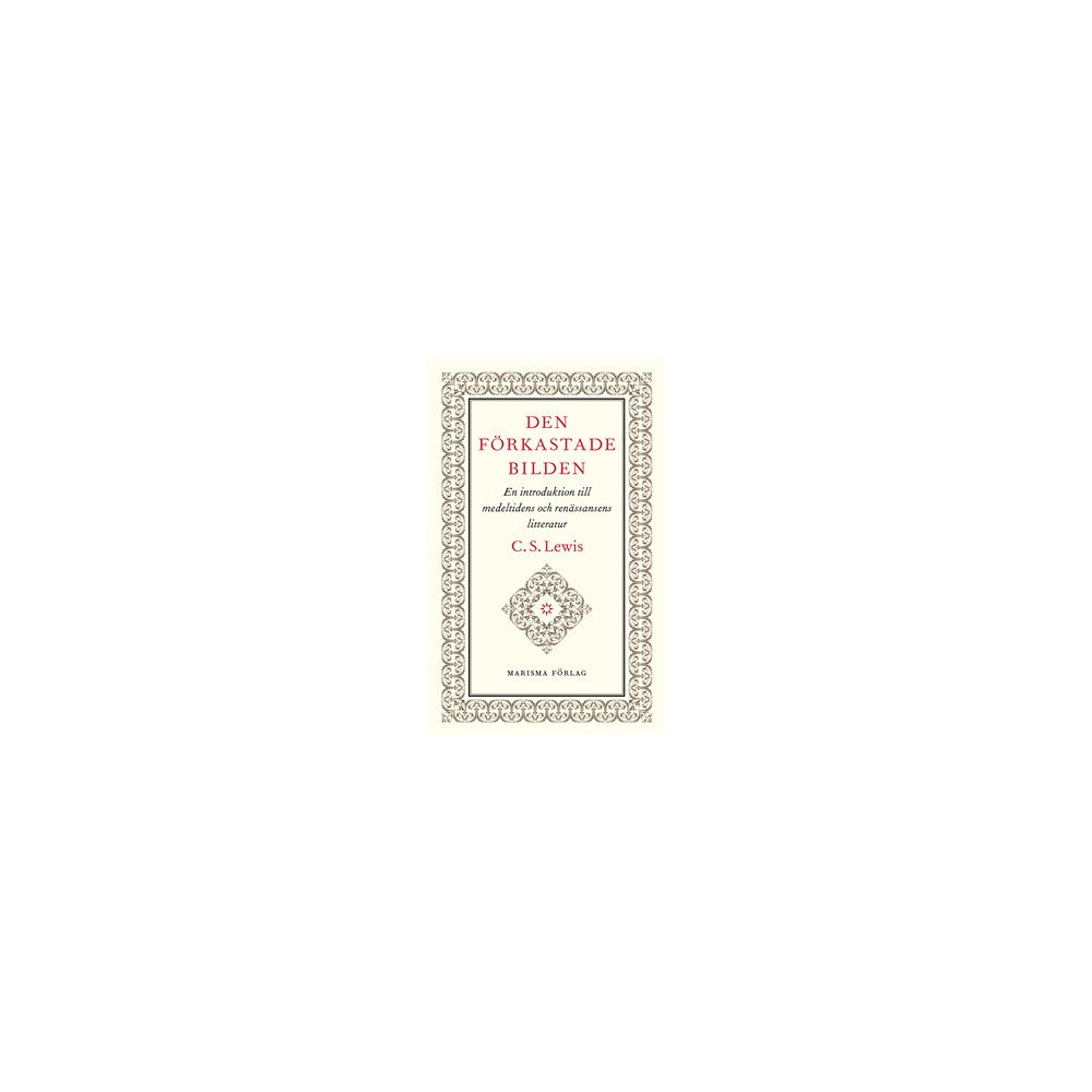 C. S. Lewis Den förkastade bilden (inbunden)