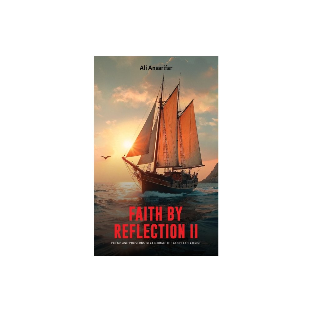 Austin Macauley Publishers Faith by Reflection II (häftad, eng)
