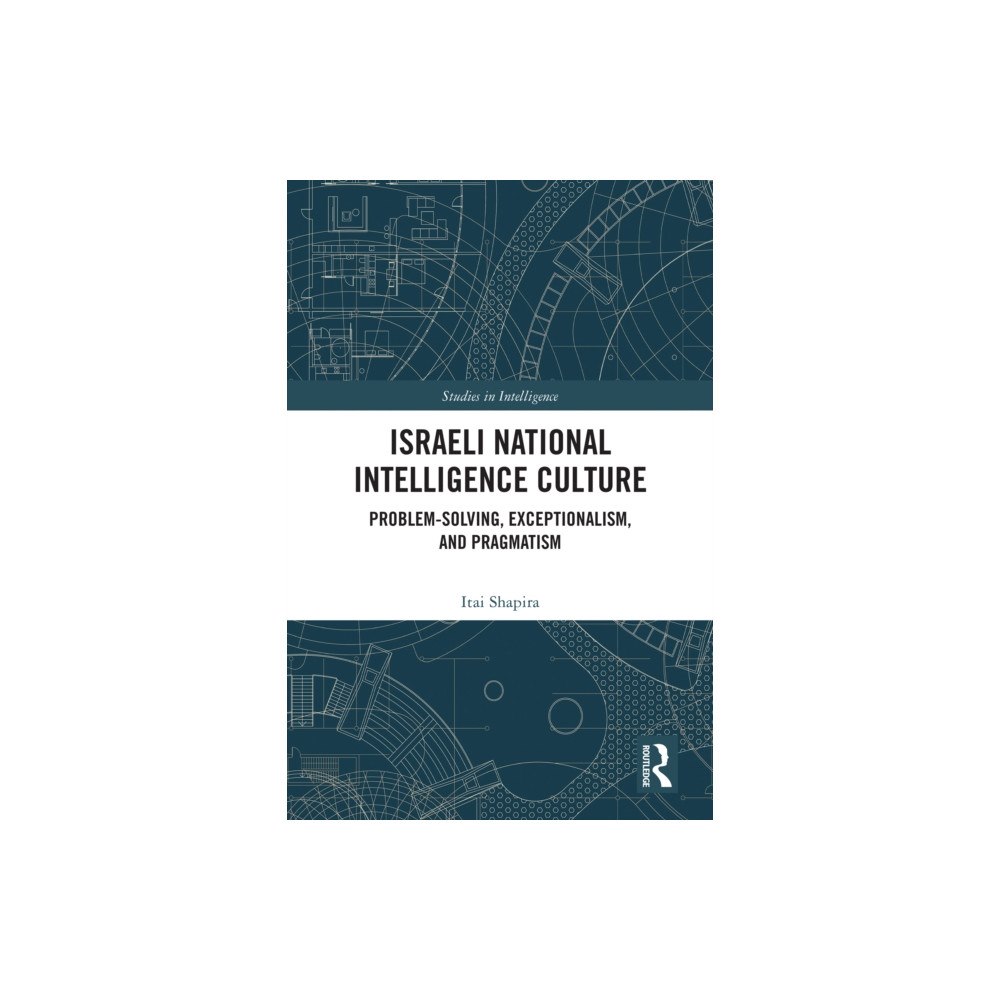 Taylor & francis ltd Israeli National Intelligence Culture (häftad, eng)
