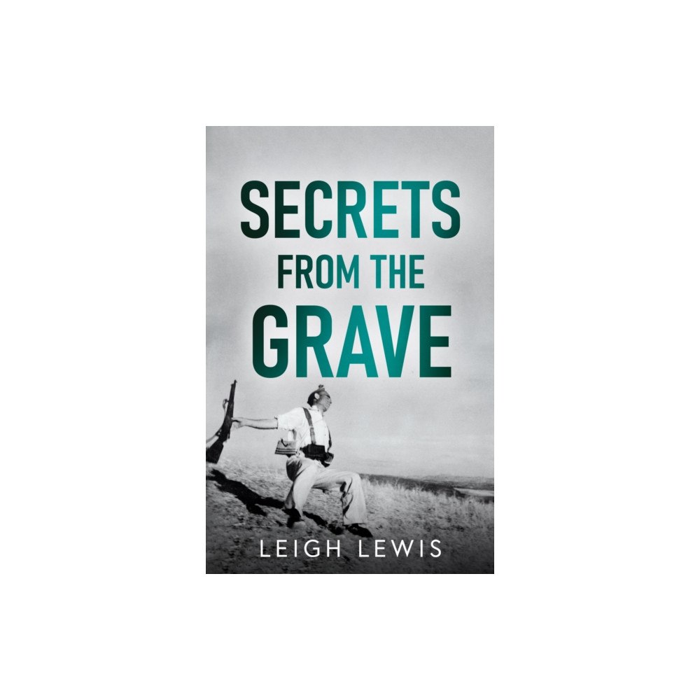 Troubador Publishing Secrets from the Grave (inbunden, eng)