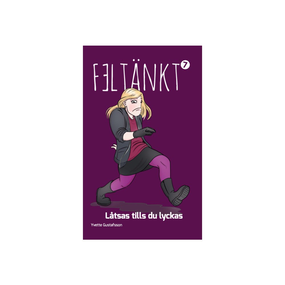 Yvette Gustafsson Låtsas tills du lyckas (häftad)